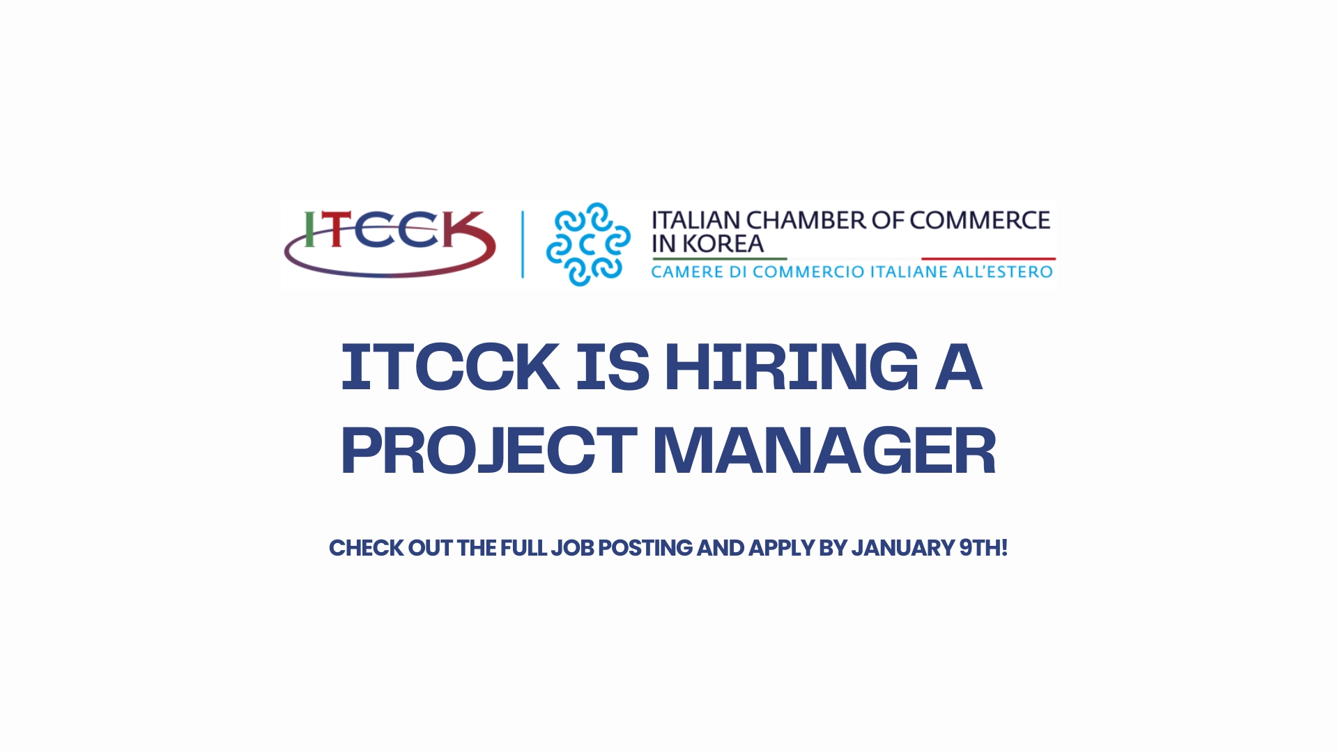 We Are Hiring: Project Manager - Italian Chamber of Commerce in Korea (ITCCK)